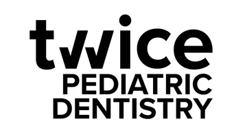 Twice Pediatric Dentistry